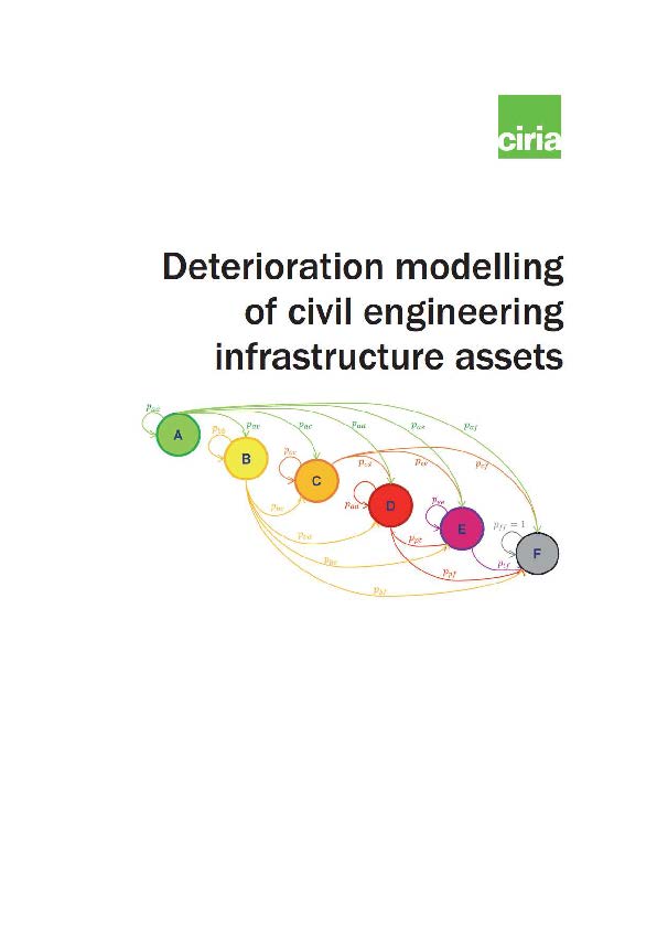 CIRIA C784 - Deterioration modelling of civil engineering assets