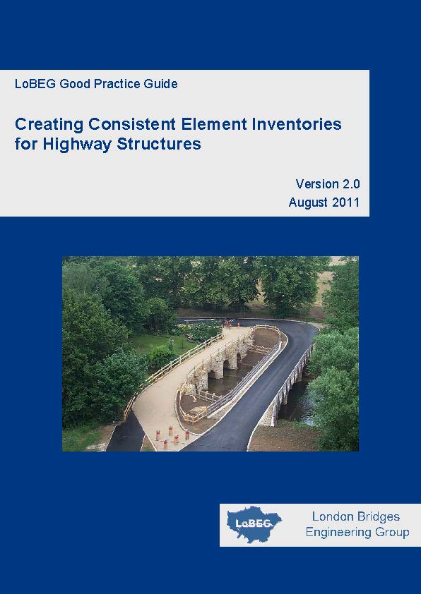 LoBEG Good Practice Guide - Creating Consistent Element Inventories for Highway Structures